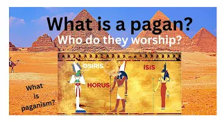 What is a Pagan? What is Paganism?