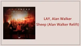 張藝興 Lay (레이) - Sheep (Alan Walker Relift) [歌詞]