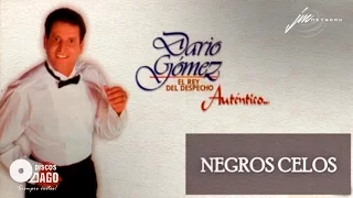 Dario Gómez - Negros Celos [Official Audio]