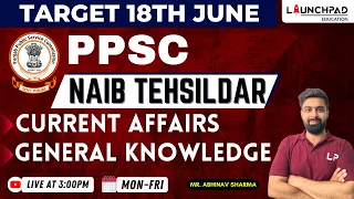 PPSC NAIB TEHSILDAR 2023 | CURRENT AFFAIRS & GENERAL KNOWLEDGE | LP PUNJAB