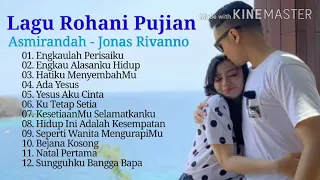 Lagu Rohani Pujian Asmirandah ft Jonas Rivanno - Lagu Rohani Terpopuler - Asmirandah Lagu Rohani