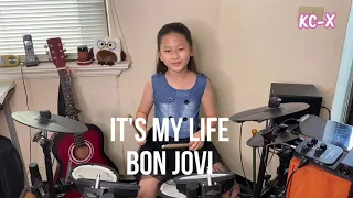 It’s my life - Bon Jovi (drum cover KC-X )