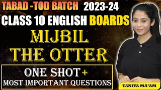 Mijbil the Otter Class 10 English | Class 10 | One Shot + Important questions | Full Explanation