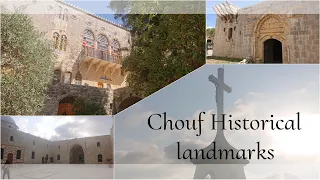 Chouf Historical landmarks - Cultural day