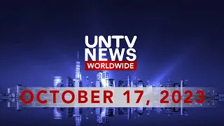UNTV News Worldwide  |  October 17, 2023