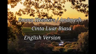 Emma Heesters - Cinta Luar Biasa (Lyrics English Version)