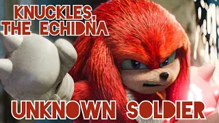 Knuckles, The Echidna - Unknown Soldier || Tribute