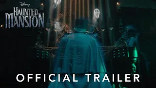 Disney's Haunted Mansion | Official Trailer