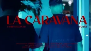 Yahir Saldivar × BANDI2 - La Caravana