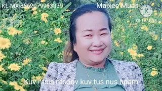 Kuv ntsia ntsoov kuv tus nus npam 4/28/2024