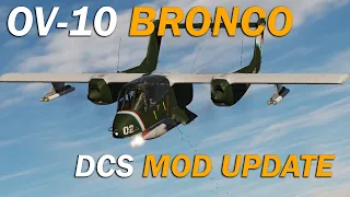 The Bronco got an Update | DCS World OV-10 Bronco Update Showcase