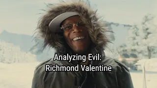 Analyzing Evil: Richmond Valentine