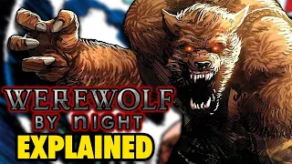 WEREWOLF BY NIGHT EXPLAINED: Who is Big Bad Wolf Man of Marvel Comics?