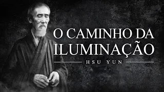 Hsu Yun - O Caminho da Iluminação