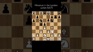 Miniature in the London System | Bxh7 !! | #shorts | #chess