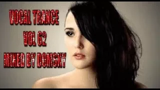 VOCAL TRANCE VOL 62    mixed by domsky