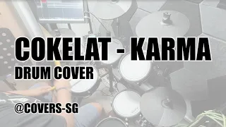Cokelat - Karma (Drum Cover) @covers-sg
