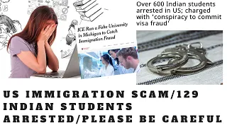 US Immigration Scam/More than 600 Indian students trapped/How can you be safe?