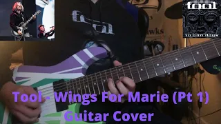 Tool - Wings For Marie Pt 1 Guitar Cover