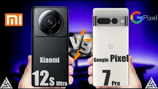 Google Pixel 7 Pro | Xiaomi 12S Ultra | Xiaomi | Google | VS | Comparison