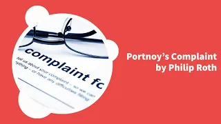 Portnoy's Complaint by Philip Roth [Book Summary & Analysis]