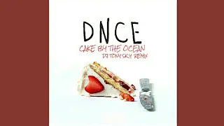 DNCE - Cake By The Ocean (Dj Tony Sky Remix)