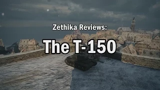 The T-150 - Zethika Reviews - Episode 6