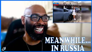 Meanwhile....  In Russia | Reaction