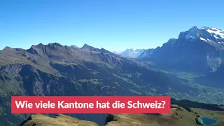 Wie viele Kantone hat die Schweiz?