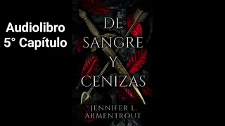 Audiolibro De sangre y cenizas (Jennifer L . Armentrout) 5º Capítulo