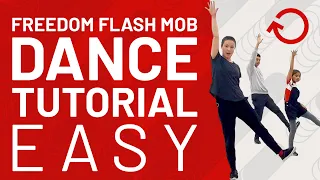 Dance Tutorial Easy | Freedom Flash Mob