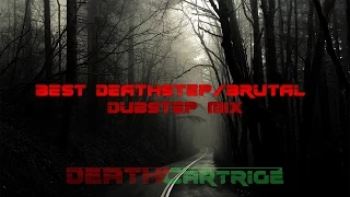 BEST DEATHSTEP/BRUTAL DUBSTEP MIX 2014! [FREE DOWNLOAD/TRACKLIST]