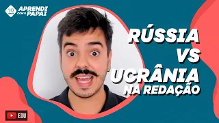 Redação sobre a guerra entre Rússia e Ucrânia