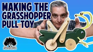 How To Make The Grasshopper Pull Toy // Wooden Toys