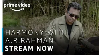 Harmony with A.R Rahman | Stream Now | TV Show | Prime Exclusive | Amazon Prime Video