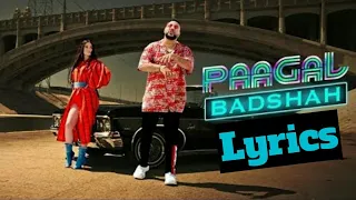 Paagal-Badshah(Lyrics)