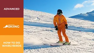How to do Whirlybirds on skis (my best tips)