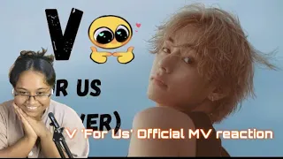 V 'For Us' Official MV REACTION VIDEO BY INDIAN(tamil)GIRL