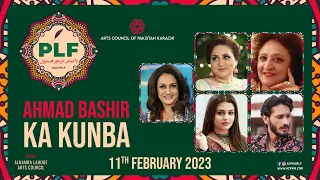 Session 12 | Ahmad Bashir Ka Kunba | PLF Lahore | Arts Council of Pakistan Karachi