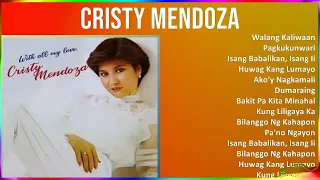 Cristy Mendoza 2024 MIX Playlist - Walang Kaliwaan, Pagkukunwari, Isang Babalikan, Isang Iiwanan...