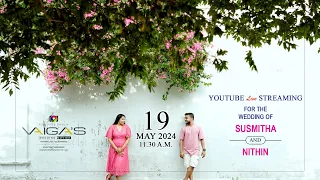 Susmitha Sreekumar & Nithin Chandran Wediing Day YouTube Live Streaming