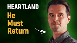 Heartland Season 18 Ty Borden's Shocking Return!