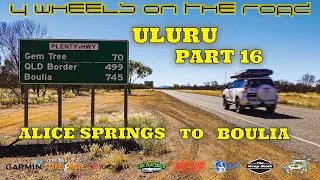 Uluru - The Journey Continues I Part 16 -  Alice Springs to Boulia - The Plenty Highway - Outback!