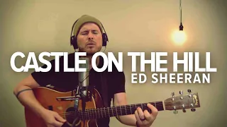 ED SHEERAN - "Castle on the Hill" Live Loop Cover Luke James Shaffer