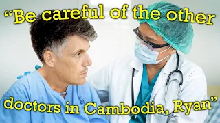 Healthcare in Cambodia - Costs, Services, My Experiences