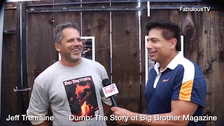 Jeff Tremaine recounts Dumb: The Story of Big Brother Magazine on FabulousTV