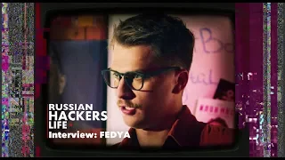 Русский хакер Федор об Илоне Маске, Павле Дурове и мировом господстве | Russian Hackers Life