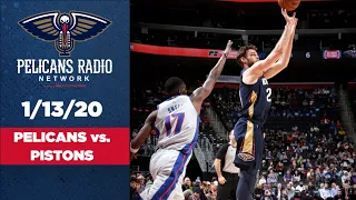 Pelicans at Pistons Calls of the Game - 1/13/20 | New Orleans Pelicans