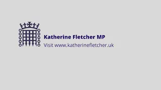 Katherine Fletcher MP - Maiden Speech