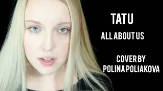 TATU - All about us (cover by Polina Poliakova)